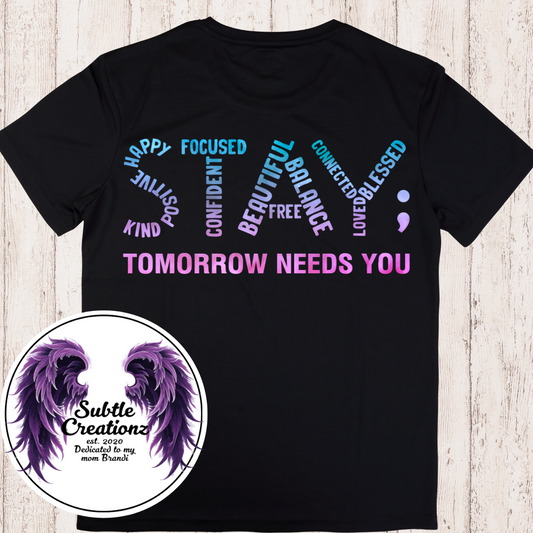 Stay; T-Shirt