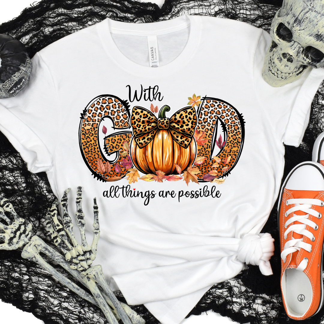 Adult Size - With God All Things Are Possible T-Shirt